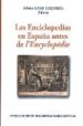 LAS ENCICLOPEDIAS EN ESPAA ANTES DE L ENCYCLOPEDIE de ALVAR EZQUERRA, ALFREDO 