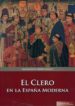 EL CLERO EN LA ESPAA MODERNA de BARRIO GONZALO, MAXIMILIANO 