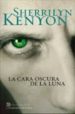 LA CARA OSCURA DE LA LUNA de KENYON, SHERRILYN 