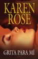 GRITA PARA MI de ROSE, KAREN 