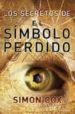 LOS SECRETOS DEL SIMBOLO PERDIDO de COX, SIMON 