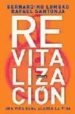 REVITALIZACION: UNA VIDA SANA ALARGA LA VIDA de LOMBAO, BERNARDINO  SANTONJA, RAFAEL 