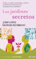 LOS JARDINES SECRETOS de LOPEZ, JOSEP 