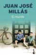 EL MUNDO (PREMIO PLANETA 2007) de MILLAS, JUAN JOSE 