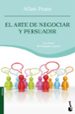 EL ARTE DE NEGOCIAR Y PERSUADIR de PEASE, ALLAN 