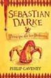 SEBASTIAN DARKE : PRINCIPE DE LOS PIRATAS de CAVENEY, PHILIP 