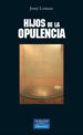 HIJOS DE LA OPULENCIA de LORMAN, JOSEP 