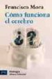 COMO FUNCIONA EL CEREBRO de MORA, FRANCISCO 
