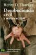 DESOBEDIENCIA CIVIL Y OTROS ESCRITOS de COY FERRER, JUAN JOSE  THOREAU, HENRY DAVID 
