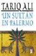 UN SULTAN EN PALERMO de ALI, TARIQ 