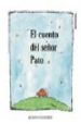 EL CUENTO DEL SEOR PATO de SANCHEZ, JUANVI 
