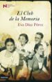 EL CLUB DE LA MEMORIA (FINALISTA PREMIO NADAL 2008) de DIAZ PEREZ, EVA 