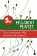 CARA A CARA CON LA VIDA, LA MENTE Y EL UNIVERSO de PUNSET, EDUARDO 