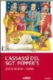 L'ASSASS DEL SGT.PEPPER'S de SIERRA I FABRA, JORDI 