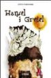 HANSEL I GRETEL de GRIMM, JACOB  GRIMM, WILHELM 