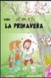 LA PRIMAVERA (QUE SABES DE?) de ROCA, NURIA 