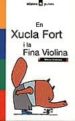 EN XUCLA FORT I LA FINA VIOLINA de STAMPA, MITUS 