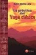 LA PRACTICA DEL YOGA CLASICO di MORENO LARA, XAVIER 