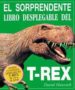 EL SORPRENDENTE LIBRO DESPLEGABLE DEL T-REX de HAWCOCK, DAVID 