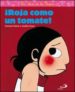 ROJA COMO UN TOMATE di POIREE, ANTONIN  GRAUX, AMELIE 