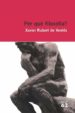PER QUE FILOSOFIA de RUBERT DE VENTOS, XAVIER 