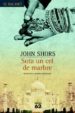 SOTA UN CEL DE MARBRE de SHORS, JOHN 
