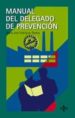 MANUAL DEL DELEGADO DE PREVENCION di RODRIGUEZ RAMOS, MARIA JOSE 