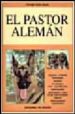EL PASTOR ALEMAN de TEICH ALASIA, GIORGIO 