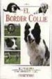 EL BORDER COLLIE de ROSSI, VALERIA 