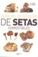 GUIA DEL BUSCADOR DE SETAS COMESTIBLES di LEONI, G.  FERRERI, B. 