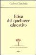ETICA DEL QUEHACER EDUCATIVO de CARDONA, CARLOS 