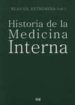 HISTORIA DE LA MEDICINA INTERNA de GIL EXTREMERA, BLAS 