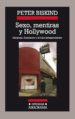 SEXO, MENTIRAS Y HOLLYWOOD de BISKIND, PETER 