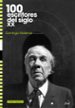 100 ESCRITORES DEL SIGLO XX de RODENAS DE MOYA, DOMINGO 