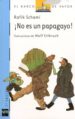 NO ES UN PAPAGAYO! de SCHAMI, RAFIK 