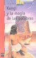 KENGI Y LA MAGIA DE LAS PALABRAS de LANZOTTI, PAOLO 