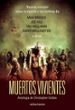 MUERTOS VIVIENTES: ANTOLOGIA DE CHRISTOPHER GOLDEN di VV.AA. 