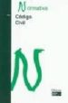 CODIGO CIVIL: NORMATIVA 2008 di VV.AA. 