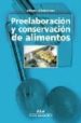 PRE-ELABORACION Y CONSERVACION DE ALIMENTOS (CICLO FORMATIVO GRAD O MEDIO) de GIL MARTINEZ, ALFREDO 
