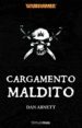 CARGAMENTO MALDITO de ABNETT, DAN 