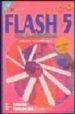 FLASH 5 PRACTICO: GUIA DE APRENDIZAJE de PEA TRESANCOS, JAIME  VIDAL FERNANDEZ, MARIA DEL CARMEN 