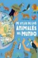 EL MEU ATLES DELS ANIMALS DEL MON di BOOKS, LUPITA 
