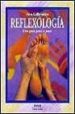 REFLEXOLOGIA: UNA GUIA PASO A PASO di GILLANDERS, ANN 
