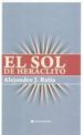 EL SOL DE HERACLITO de RATIA, ALEJANDRO J. 