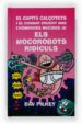 ELS MOCOROBOTS RIDICULS: EL CAPITA CALOTETS I EL COMBAT CRUENT AMB L HOMINOIDE MUCOIDE II de PILKEY, DAV 