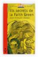 ELS SECRETS DE LA FAITH GREEN di CHABAS, JEAN FRANOIS 