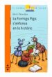 LA FORMIGA PIGA S ENFONSA EN LA HISTRIA de TEIXIDOR, EMILI 