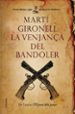LA VENJANA DEL BANDOLER (PREMI NESTOR LUJAN NOVELLA HISTORICA) de GIRONELL, MARTI 