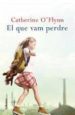 EL QUE VAM PERDRE de O FLYNN, CATHERINE 