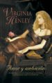 AMOR Y AMBICION de HENLEY, VIRGINIA 